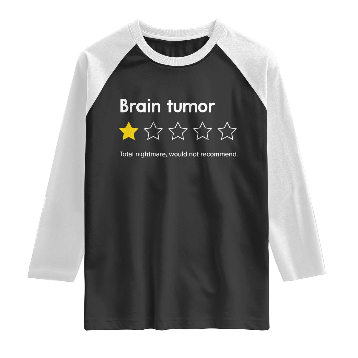 Brain Tumor Raglan Shirt One Star Would Not Recommend Brain Cancer Awareness