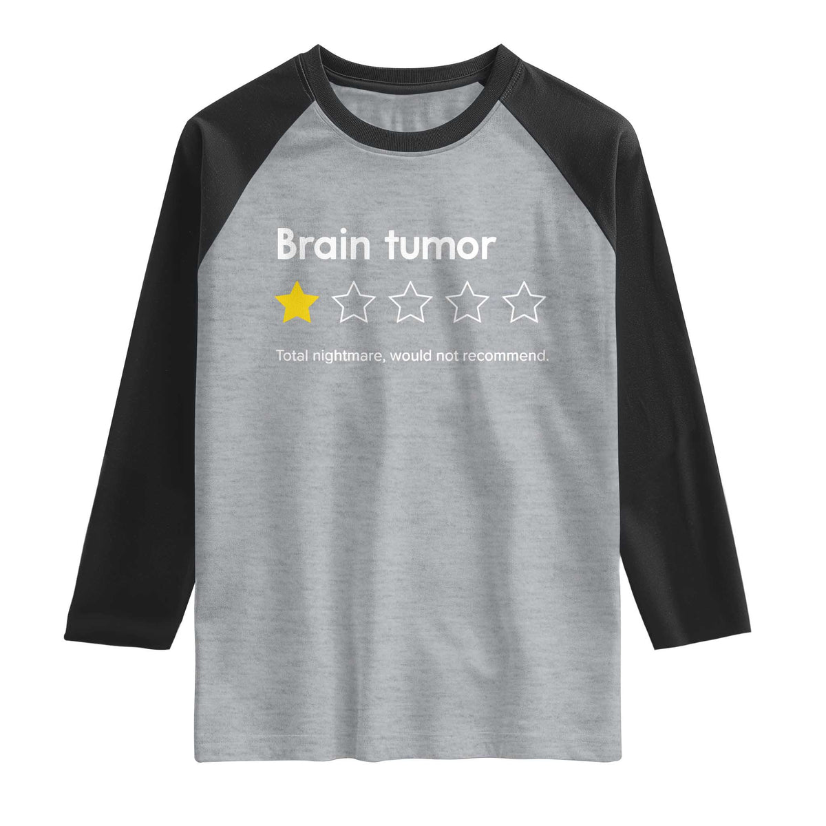 Brain Tumor Raglan Shirt One Star Would Not Recommend Brain Cancer Awareness