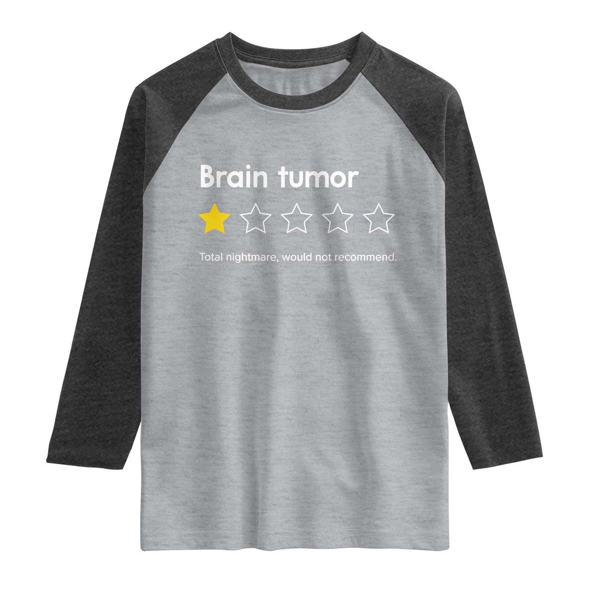Brain Tumor Raglan Shirt One Star Would Not Recommend Brain Cancer Awareness