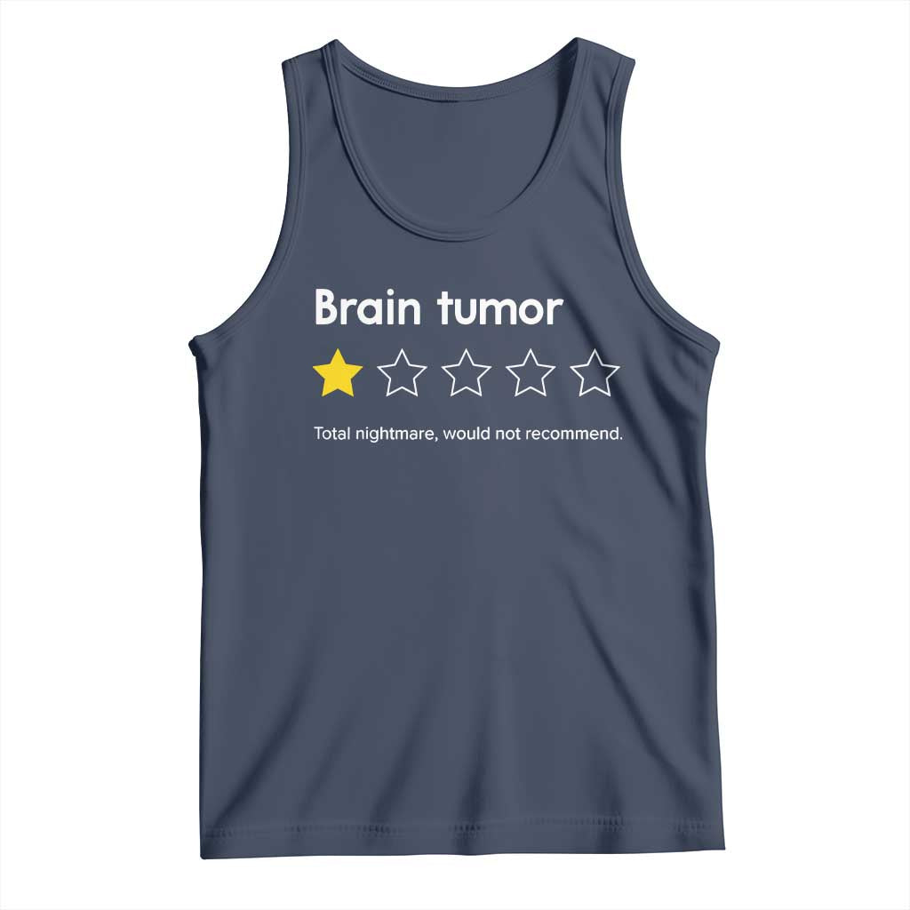 Brain Tumor Tank Top One Star Would Not Recommend Brain Cancer Awareness