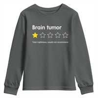 Brain Tumor Youth Sweatshirt One Star Would Not Recommend Brain Cancer Awareness