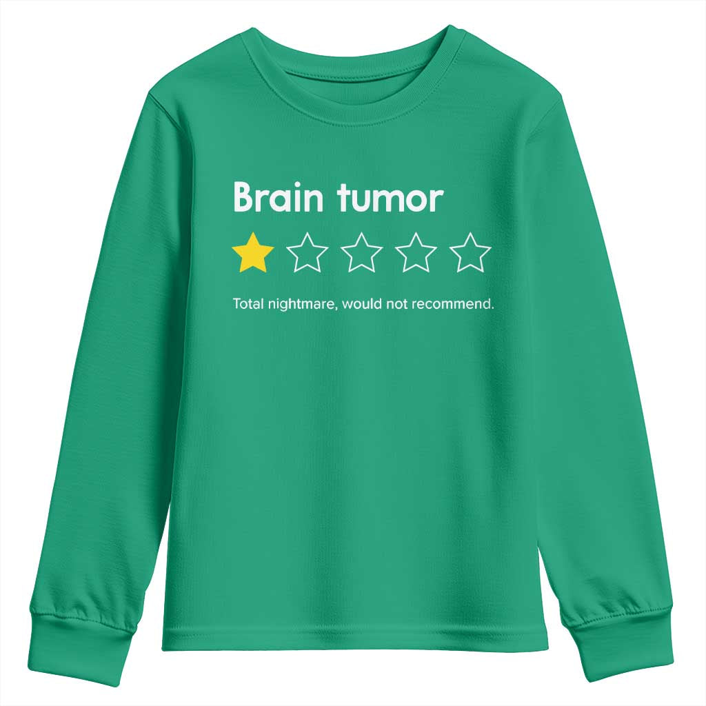 Brain Tumor Youth Sweatshirt One Star Would Not Recommend Brain Cancer Awareness