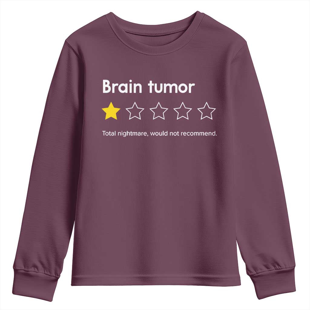 Brain Tumor Youth Sweatshirt One Star Would Not Recommend Brain Cancer Awareness