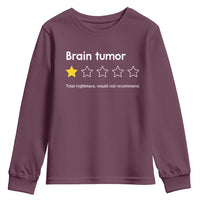 Brain Tumor Youth Sweatshirt One Star Would Not Recommend Brain Cancer Awareness