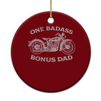 One Badass Bonus Dad Ceramic Ornament Funny Stepdad Motorcycle Graphic Mens Biker