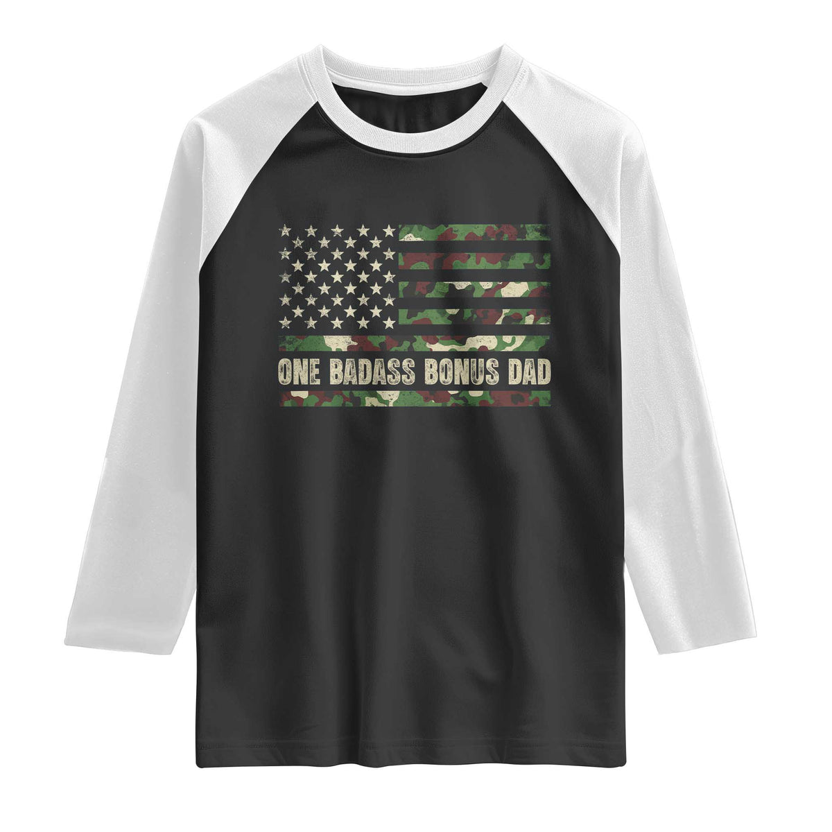 One Badass Bonus Dad Raglan Shirt Funny Stepdad Camo American Flag