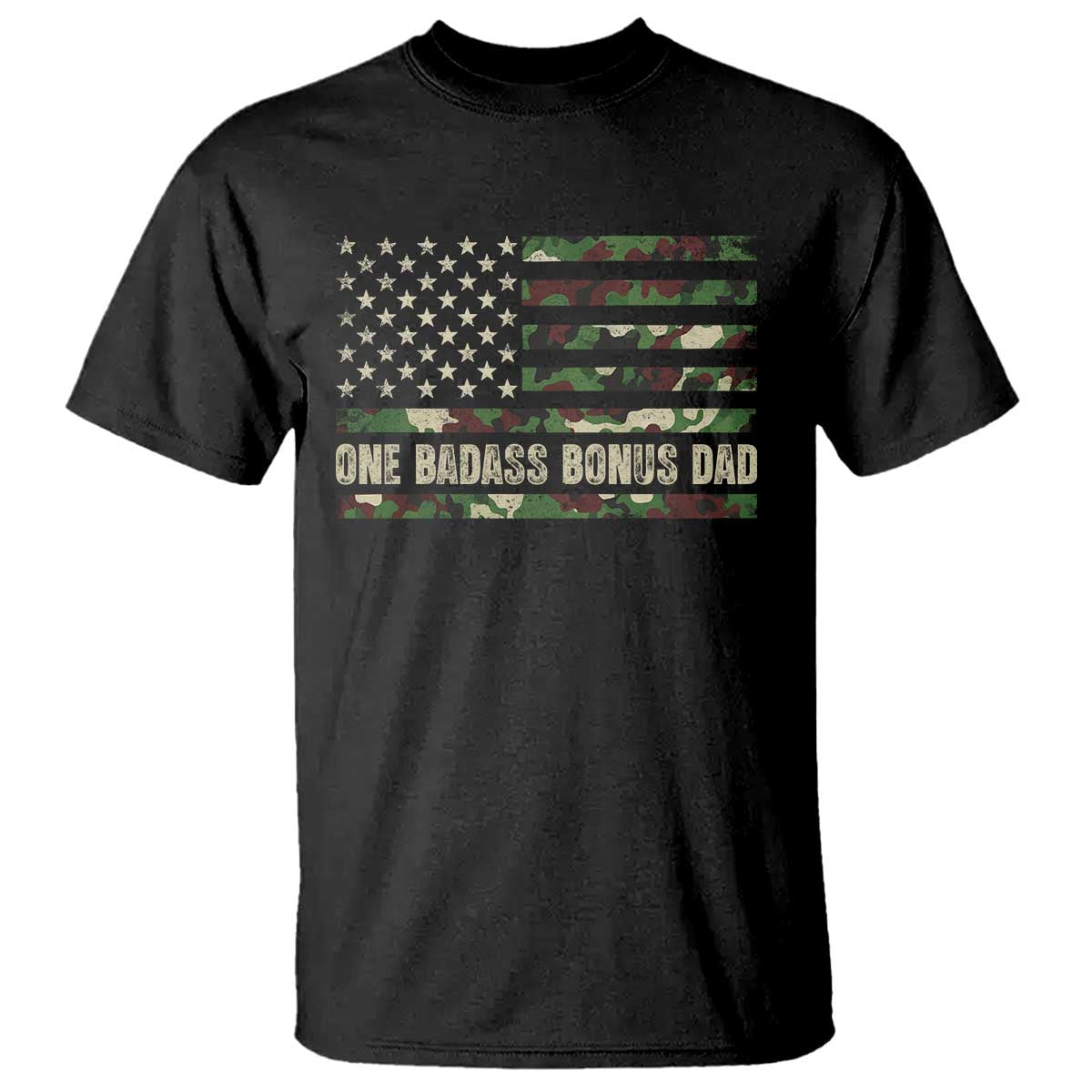 One Badass Bonus Dad T Shirt Funny Stepdad Camo American Flag