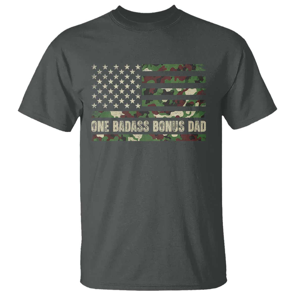 One Badass Bonus Dad T Shirt Funny Stepdad Camo American Flag