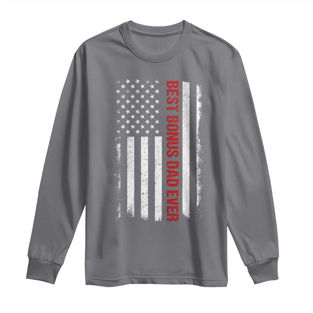 Best Effin Bonus Dad Ever Long Sleeve Shirt Funny Stepdad American Flag