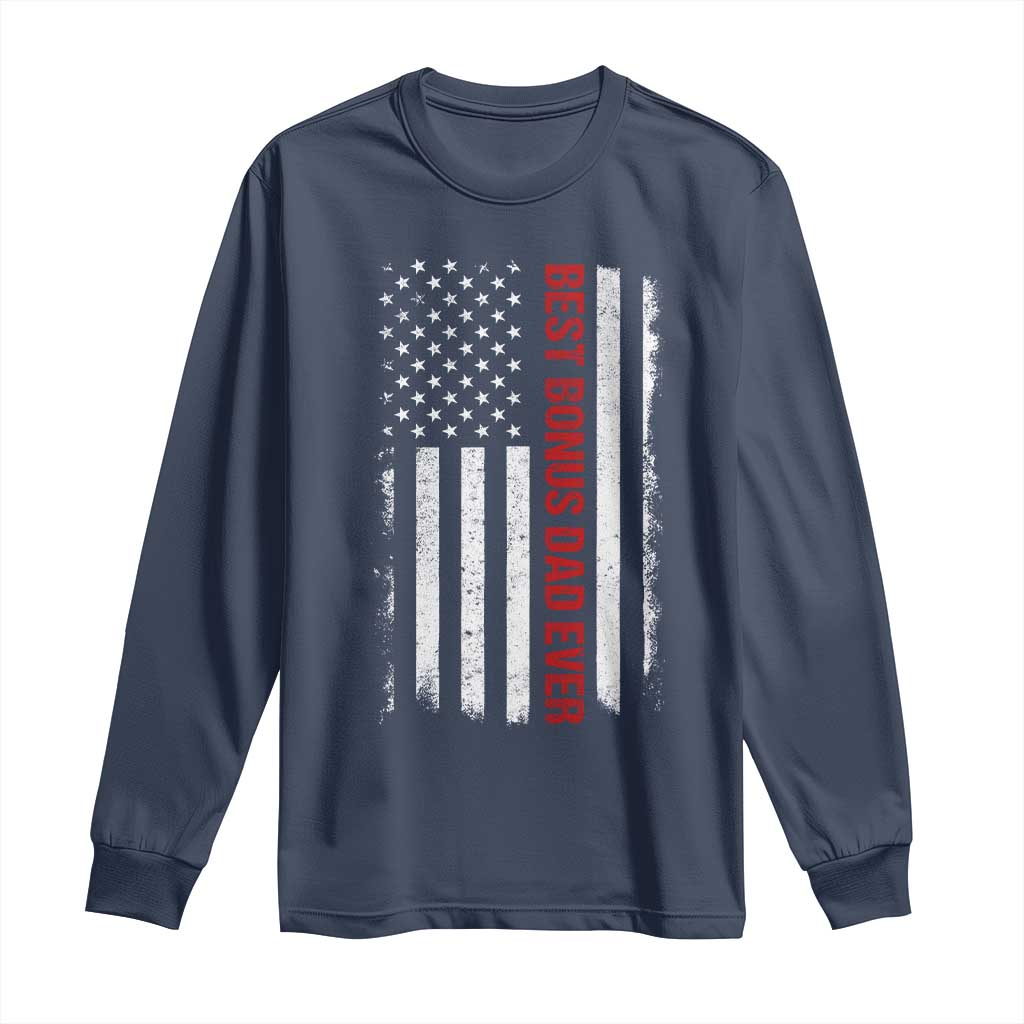 Best Effin Bonus Dad Ever Long Sleeve Shirt Funny Stepdad American Flag