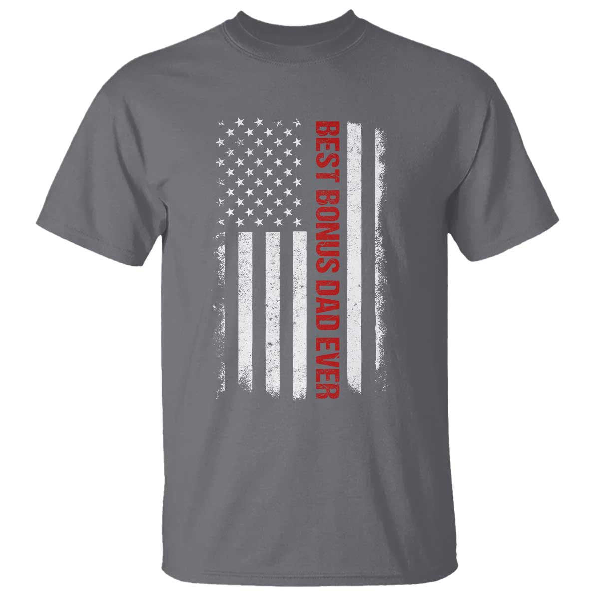 Best Effin Bonus Dad Ever T Shirt Funny Stepdad American Flag
