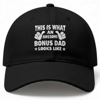 Funny Stepdad Baseball Cap This Is What An Awesome Bonus Dad Looks Like