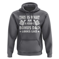 Funny Stepdad Hoodie This Is What An Awesome Bonus Dad Looks Like