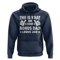 Funny Stepdad Hoodie This Is What An Awesome Bonus Dad Looks Like