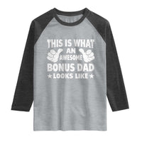 Funny Stepdad Raglan Shirt This Is What An Awesome Bonus Dad Looks Like