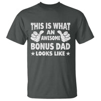 Funny Stepdad T Shirt This Is What An Awesome Bonus Dad Looks Like