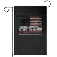 Best Effin’ Bonus Dad Ever Garden Flag Step Dad American Flag