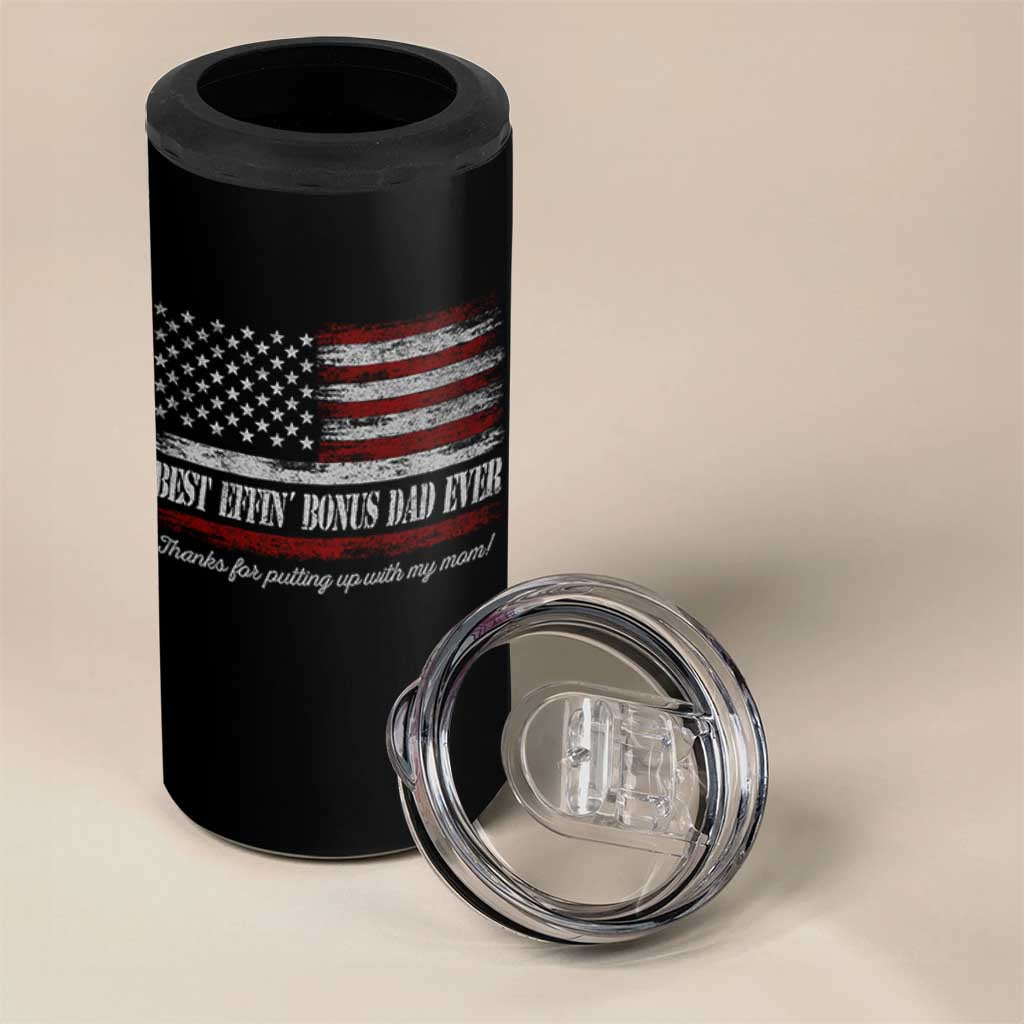 Best Effin’ Bonus Dad Ever 4 in 1 Can Cooler Tumbler Step Dad American Flag