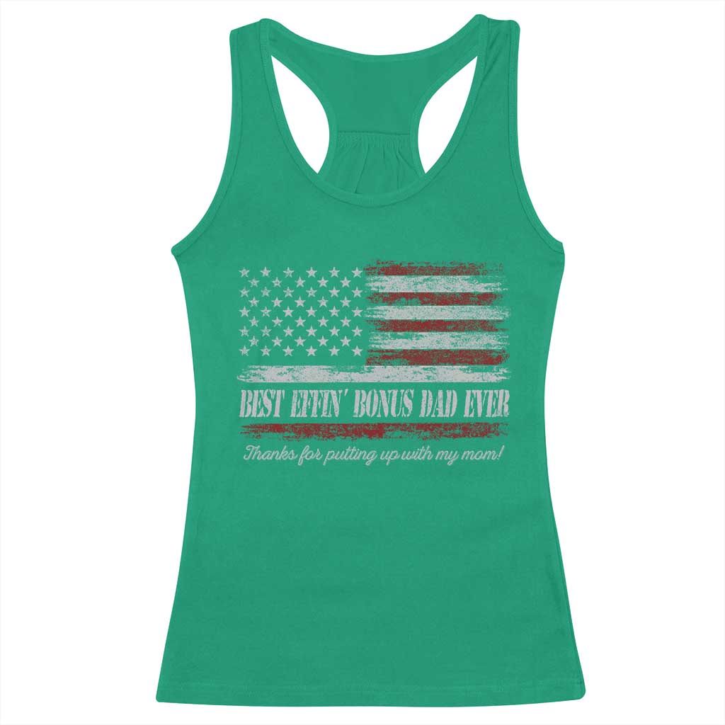 Best Effin’ Bonus Dad Ever Racerback Tank Top Step Dad American Flag