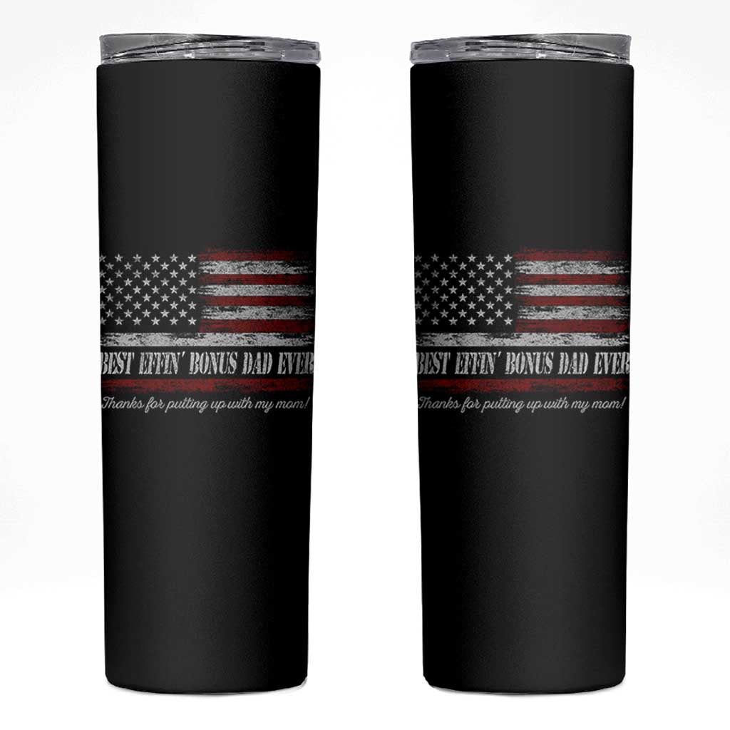 Best Effin’ Bonus Dad Ever Skinny Tumbler Step Dad American Flag
