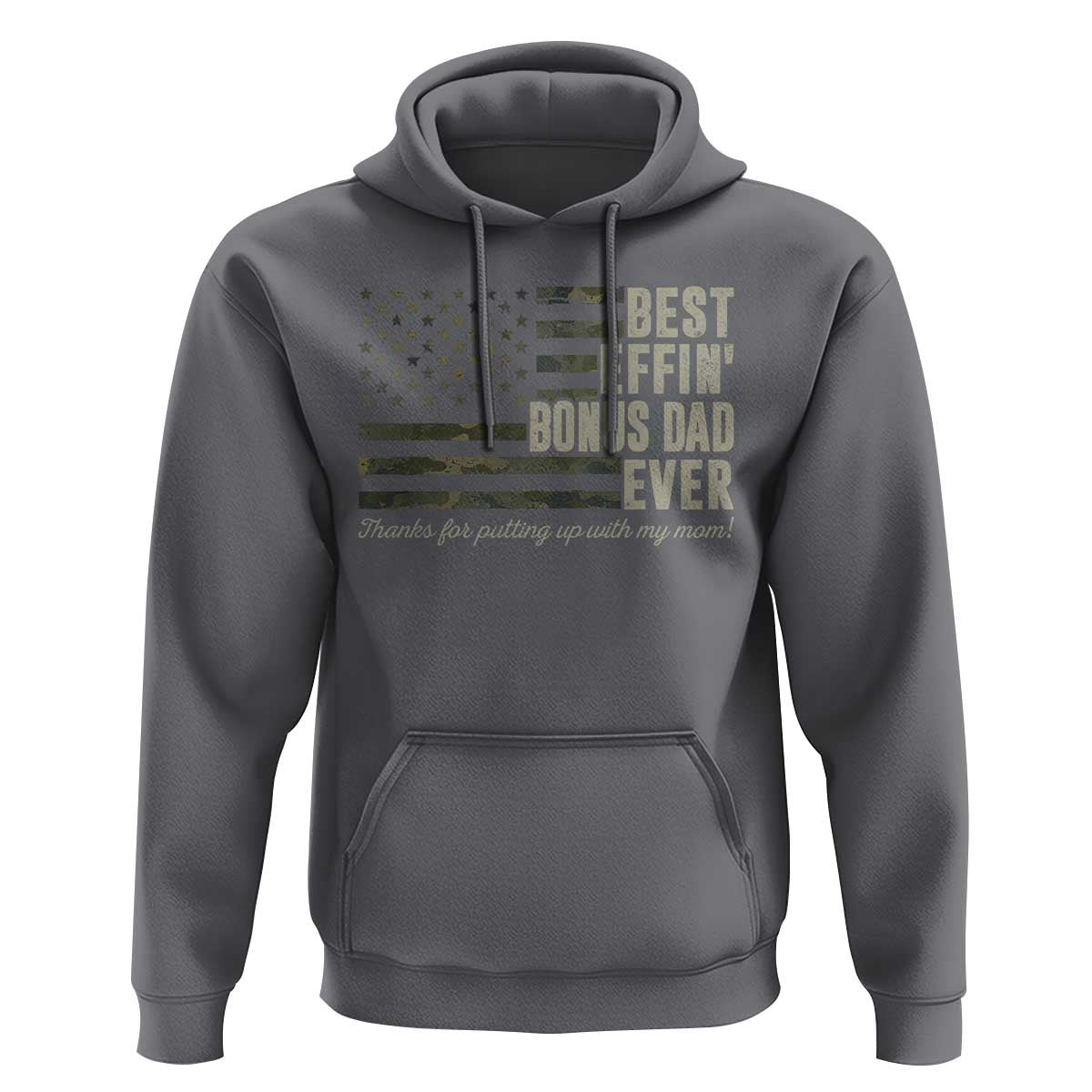 Best Effin’ Bonus Dad Ever Hoodie Step Dad Camo American Flag Camouflage