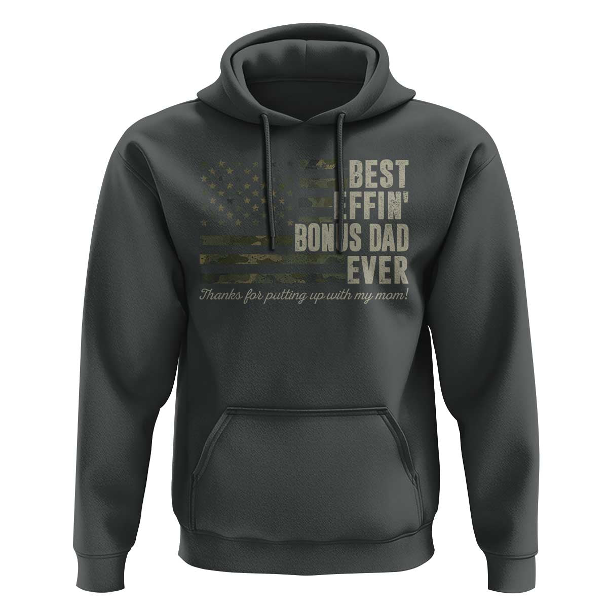 Best Effin’ Bonus Dad Ever Hoodie Step Dad Camo American Flag Camouflage