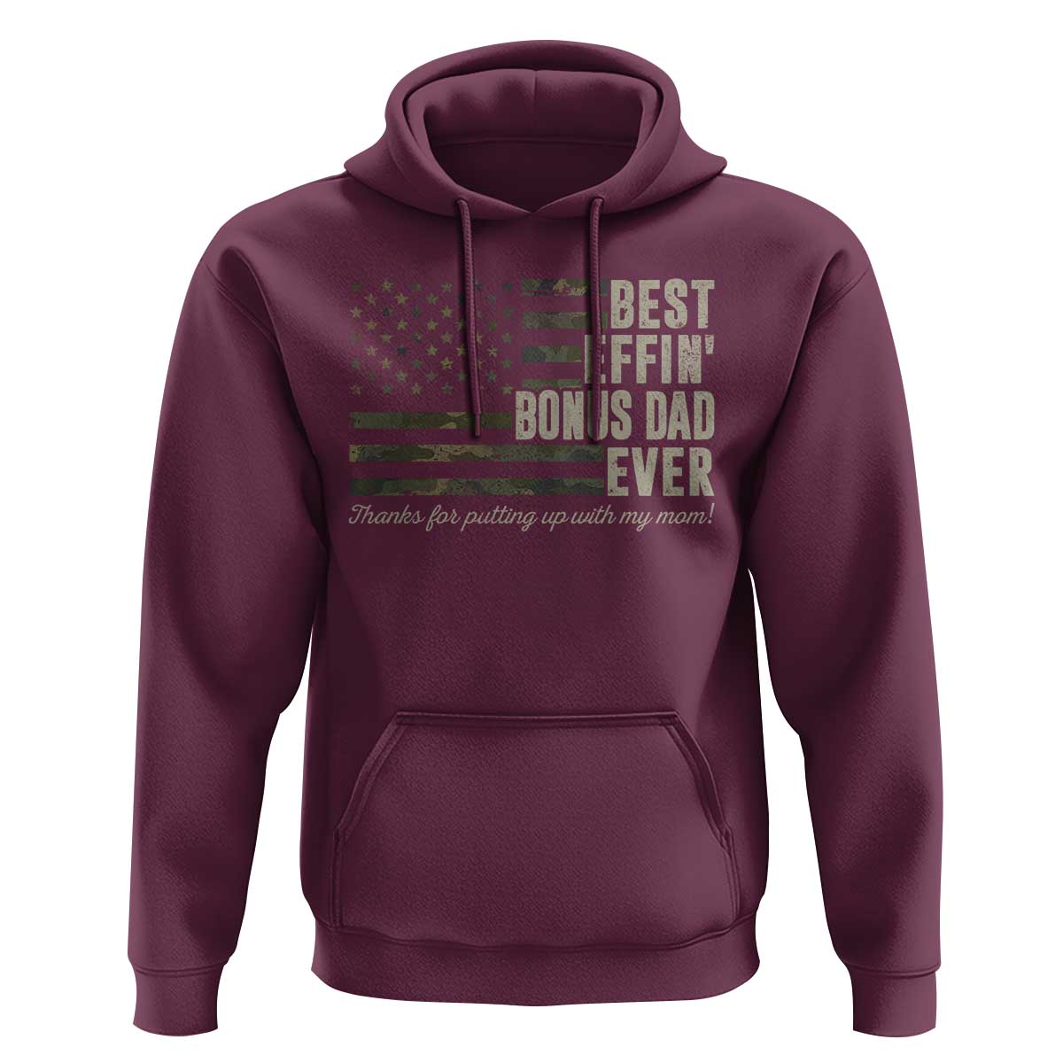 Best Effin’ Bonus Dad Ever Hoodie Step Dad Camo American Flag Camouflage