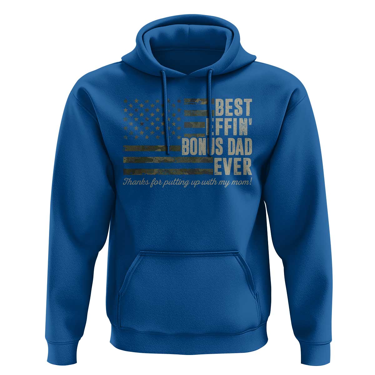 Best Effin’ Bonus Dad Ever Hoodie Step Dad Camo American Flag Camouflage