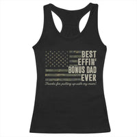 Best Effin’ Bonus Dad Ever Racerback Tank Top Step Dad Camo American Flag Camouflage