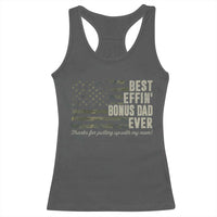 Best Effin’ Bonus Dad Ever Racerback Tank Top Step Dad Camo American Flag Camouflage