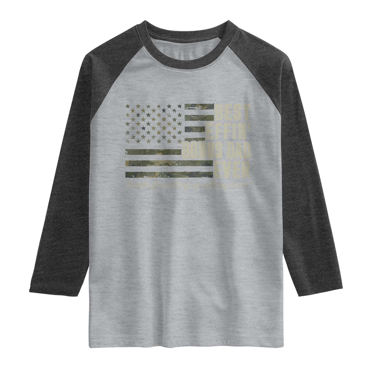 Best Effin’ Bonus Dad Ever Raglan Shirt Step Dad Camo American Flag Camouflage