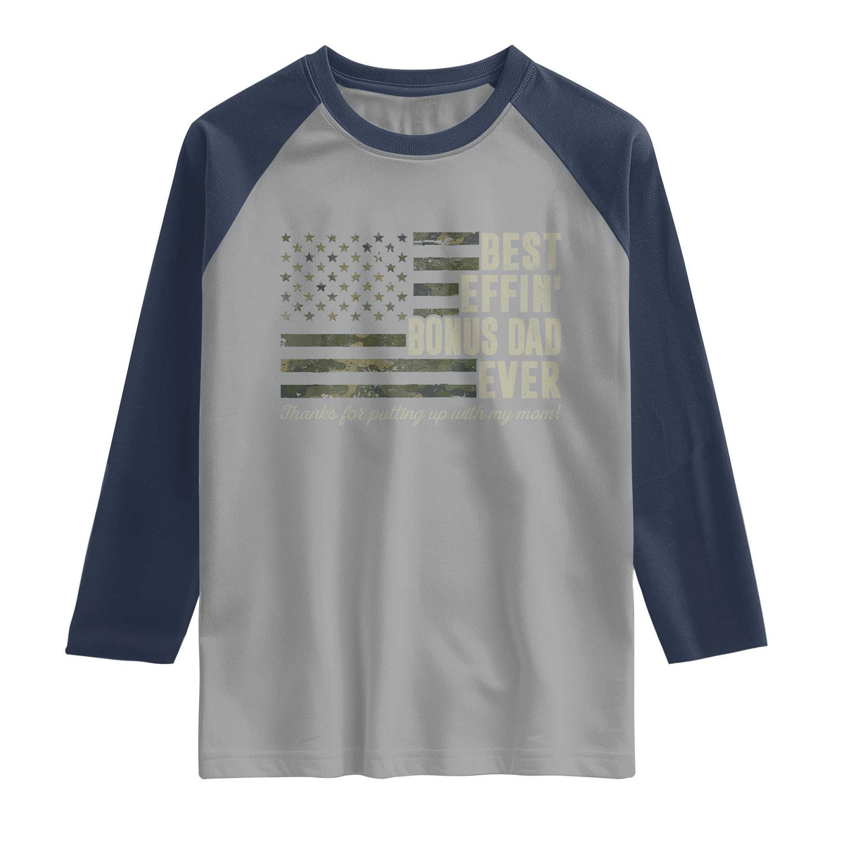Best Effin’ Bonus Dad Ever Raglan Shirt Step Dad Camo American Flag Camouflage