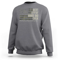 Best Effin’ Bonus Dad Ever Sweatshirt Step Dad Camo American Flag Camouflage