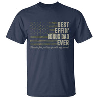 Best Effin’ Bonus Dad Ever T Shirt Step Dad Camo American Flag Camouflage