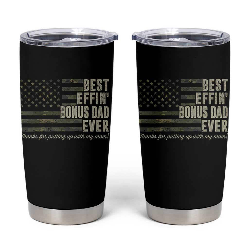 Best Effin’ Bonus Dad Ever Tumbler Cup Step Dad Camo American Flag Camouflage