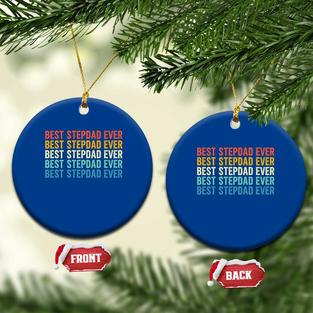 Best Stepdad Ever Ceramic Ornament Funny Retro Stepdad Bonus Dad