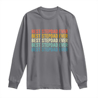 Best Stepdad Ever Long Sleeve Shirt Funny Retro Stepdad Bonus Dad