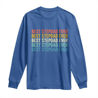 Best Stepdad Ever Long Sleeve Shirt Funny Retro Stepdad Bonus Dad