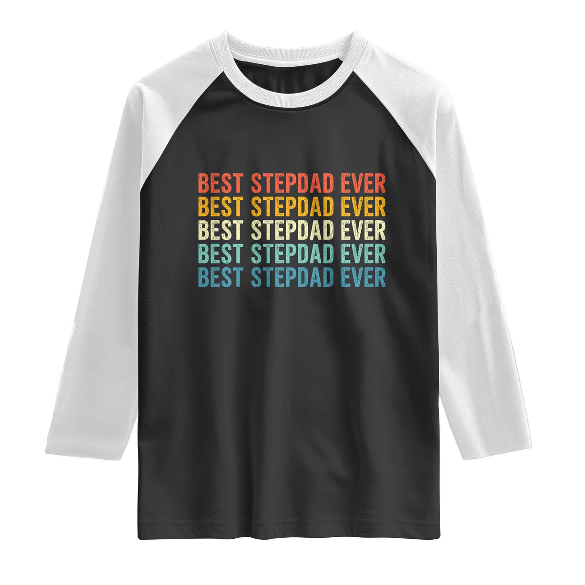 Best Stepdad Ever Raglan Shirt Funny Retro Stepdad Bonus Dad