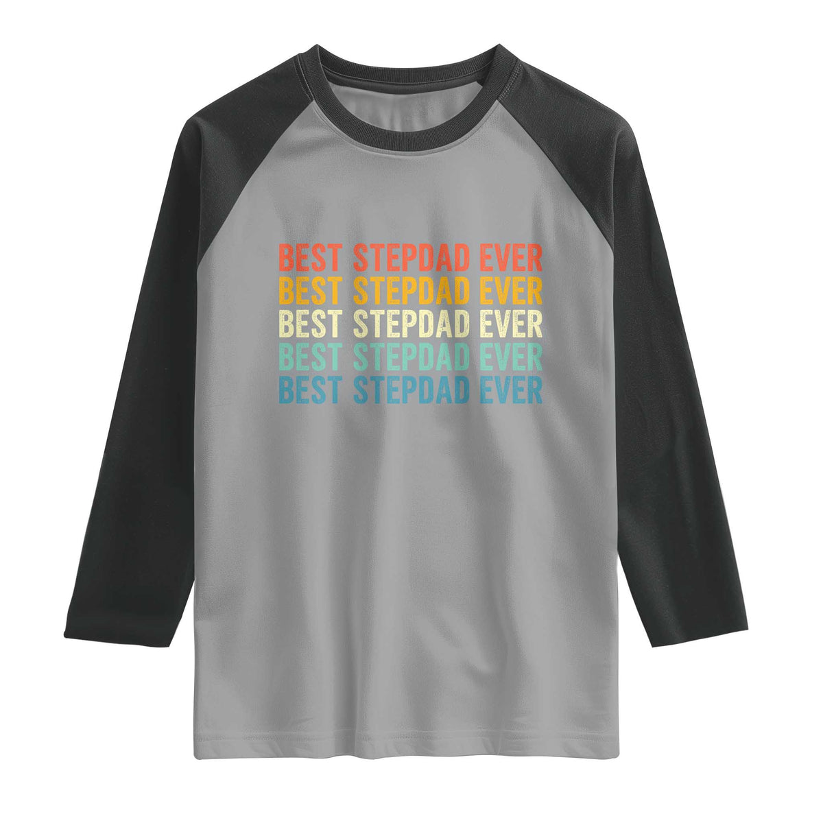 Best Stepdad Ever Raglan Shirt Funny Retro Stepdad Bonus Dad