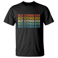 Best Stepdad Ever T Shirt Funny Retro Stepdad Bonus Dad