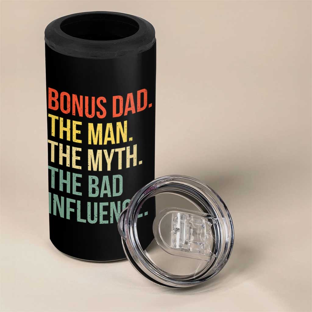 Bonus Dad 4 in 1 Can Cooler Tumbler The Man Myth Bad Influence Funny Step Dad