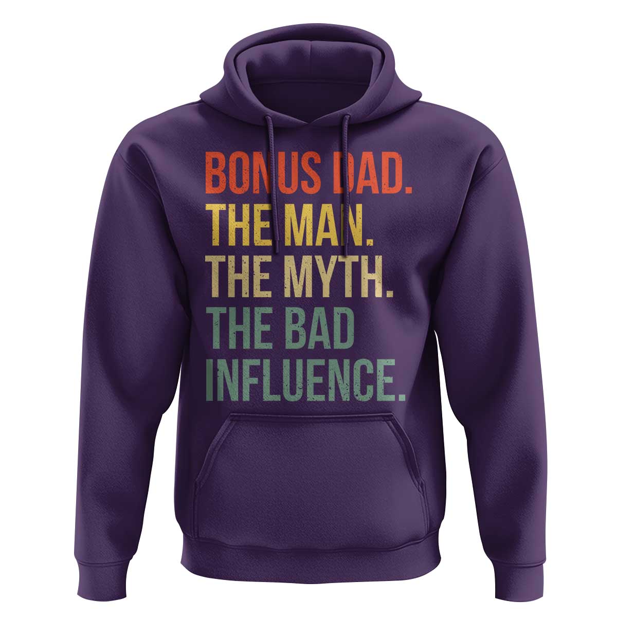 Bonus Dad Hoodie The Man Myth Bad Influence Funny Step Dad