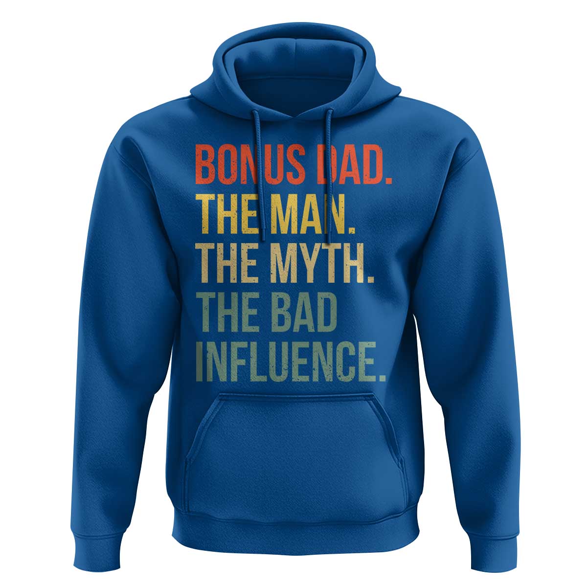 Bonus Dad Hoodie The Man Myth Bad Influence Funny Step Dad