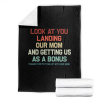 Bonus Dad Throw Blanket Funny Step Dad Look At You Landing Our Mom Getting Us As A Bonus