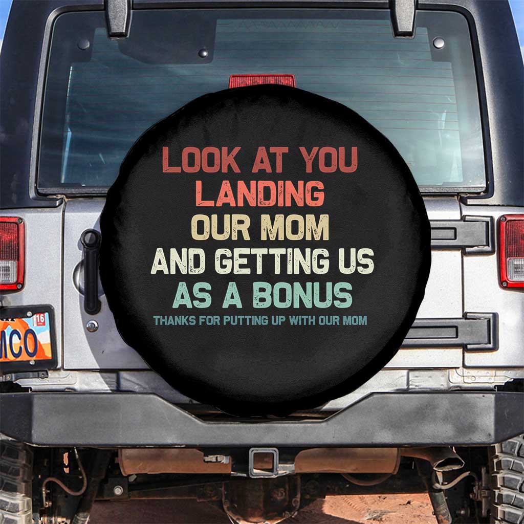 Bonus Dad Spare Tire Cover Funny Step Dad Look At You Landing Our Mom Getting Us As A Bonus