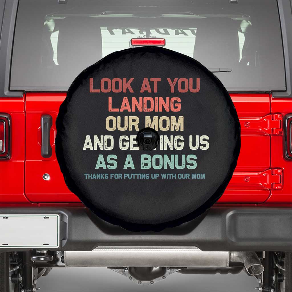 Bonus Dad Spare Tire Cover Funny Step Dad Look At You Landing Our Mom Getting Us As A Bonus