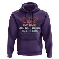 Bonus Dad Hoodie Funny Step Dad Look At You Landing Our Mom Getting Us As A Bonus