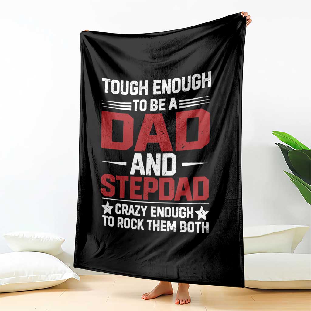 Bonus Dad Throw Blanket Dad And Stepdad Fathers Day
