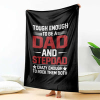Bonus Dad Throw Blanket Dad And Stepdad Fathers Day